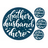 Father's Day print - father, husband, hero - edible cake topper